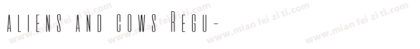 aliens and cows Regu字体转换